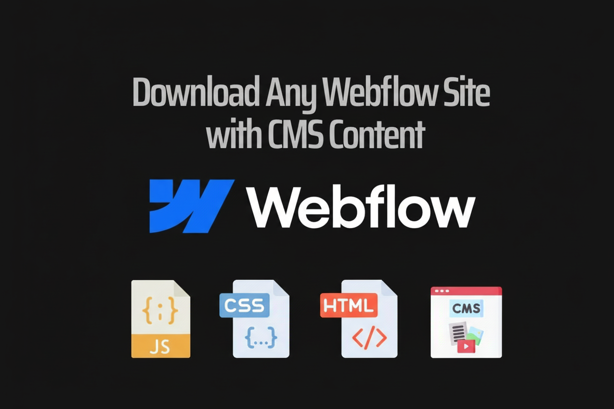 Download Any Webflow Site with CMS Content: A Step-by-Step Tutorial