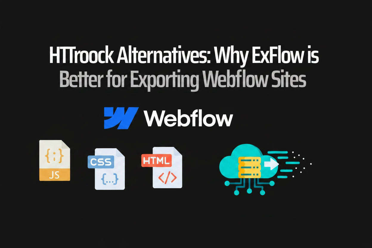 HTTrack Alternatives: Why ExFlow is Better for Exporting Webflow Sites